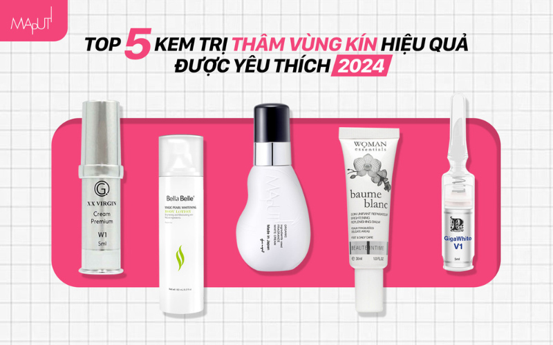 top kem trị thâm vùng kín